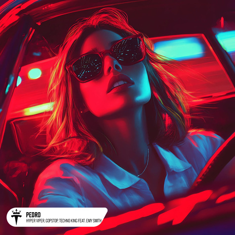 Pedro ft. GopStop, TECHNO KING & Emy Smith cover art
