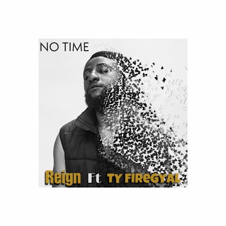 Reign Ft Firegyal - No Time cover art