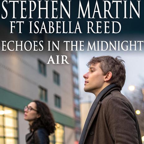 Echoes in the Midnight Air ft. Isabella Reed cover art