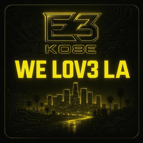 We Love LA (Emblem3 Remix) ft. Emblem3 cover art