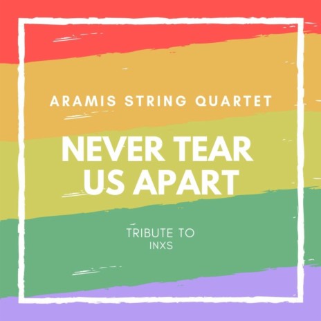 Never Tear Us Apart cover art