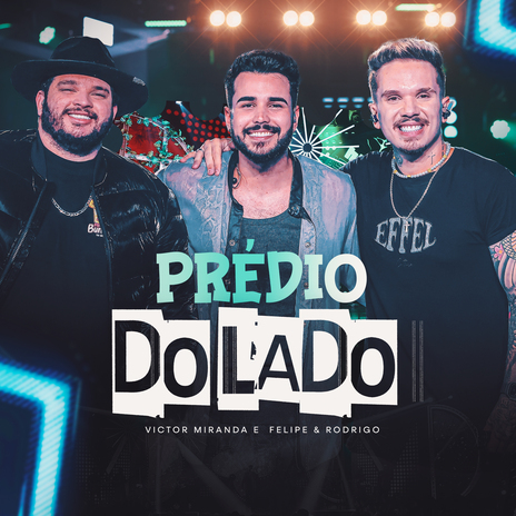 Prédio do Lado (Ao Vivo) ft. Felipe e Rodrigo cover art