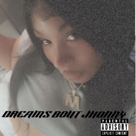 DREAMS BOUT JHONNY cover art