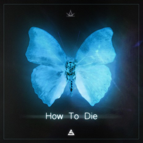 How To Die ft. Serhat Kanat cover art