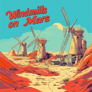 Windmills on Mars