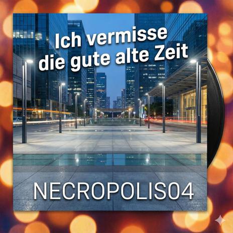 Ich vermisse die gute alte Zeit cover art