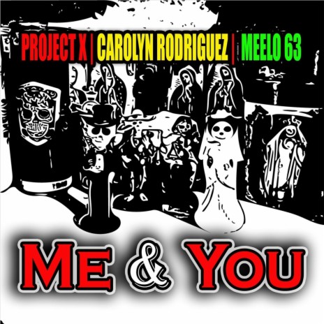Me & You (feat. Carolyn Rodriguez & Meelo 63) cover art