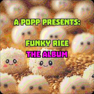 Funky Rice, the Album