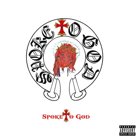 Spoke To God cover art