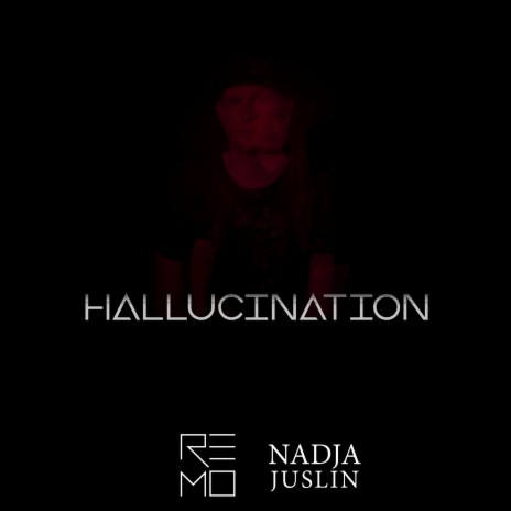 Hallucination ft. Nadja Juslin cover art