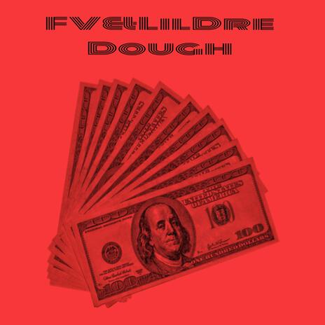 Dough ft. FV cover art