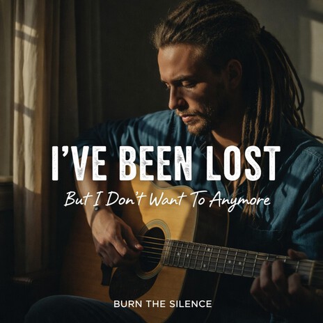 I’ve Been Lost, But I Don’t Want To Anymore cover art