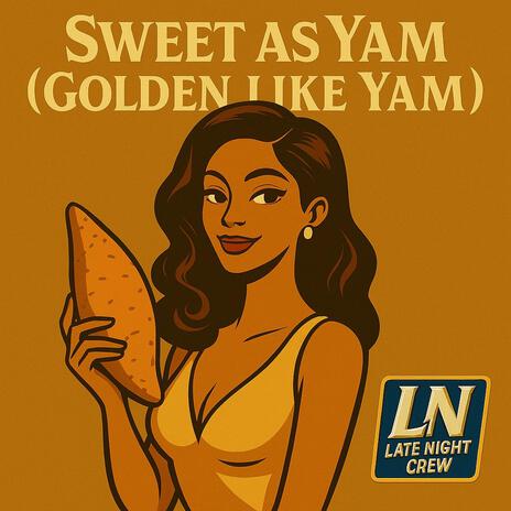Sweet as Yam (Golden Like Yam) cover art