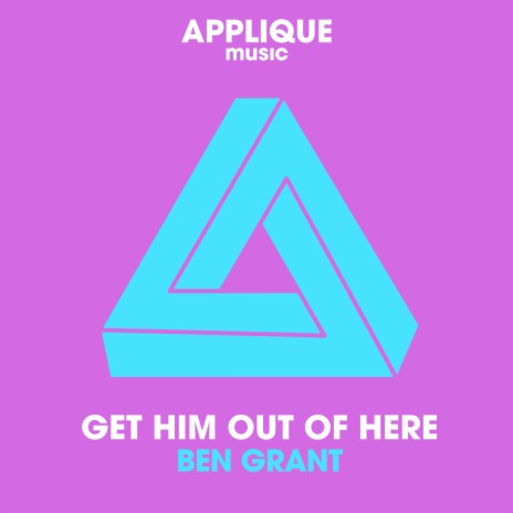 Get Him out of Here (Original Mix) cover art