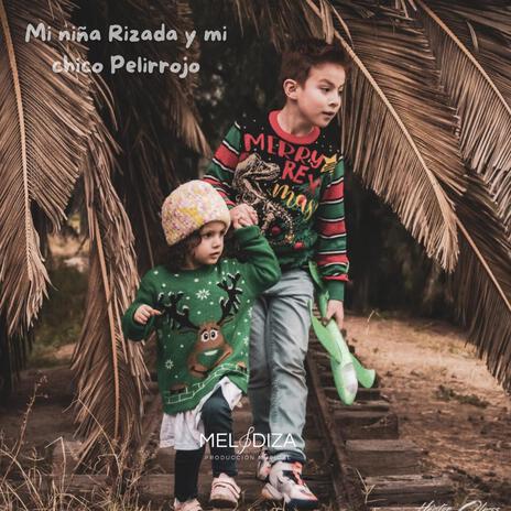 Mi niña Rizada y mi chico Pelirrojo ft. Sergio Mendez cover art