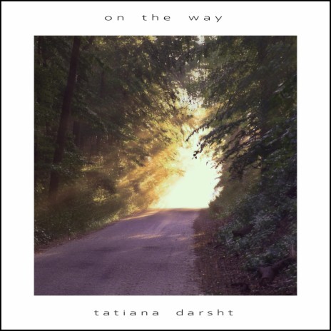 On the way