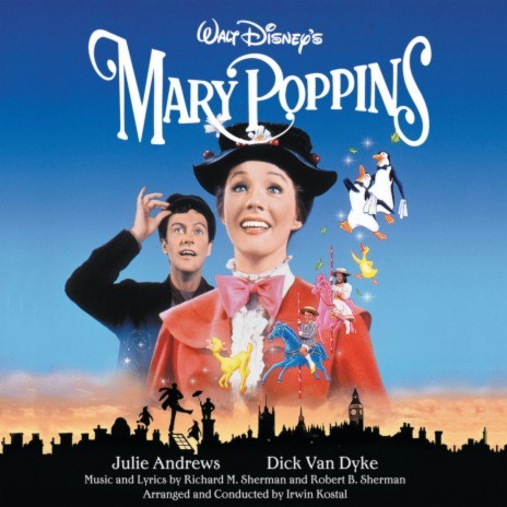 Chim Chim Cher-ee (From "Mary Poppins"/Soundtrack Version) ft. Julie Andrews, Karen Dotrice & Matthew Garber cover art