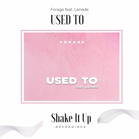Used To ft. Lanade cover art