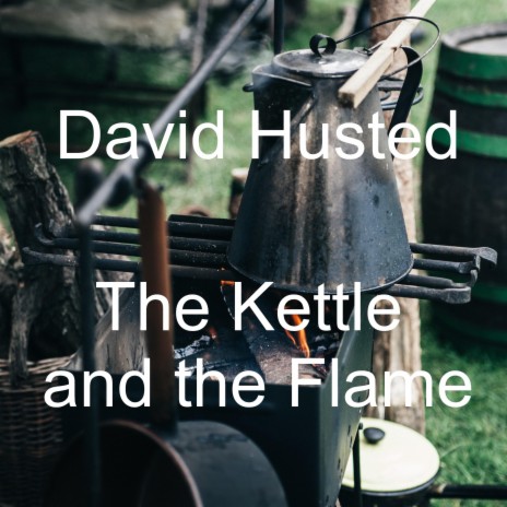 The Kettle and the Flame cover art