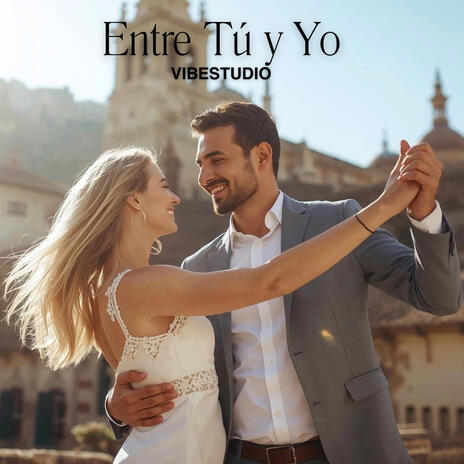 Entre Tú y Yo (Between You & Me) cover art