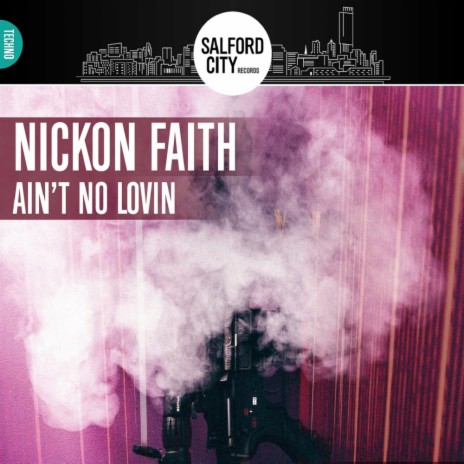 Aint No Lovin (Original Mix) cover art