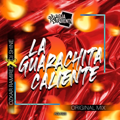 La Guarachita Caliente (Original Mix) ft. DJ Shine cover art