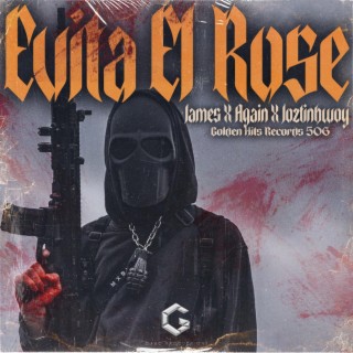 Evita el Rose ft. James & Joztin Bwoy cover art