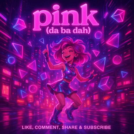 Pink (Da Ba Dah)