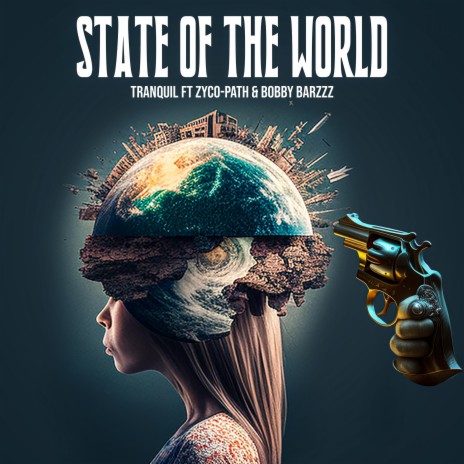 State of the World ft. Zyco-Path & Bobby Barzzz cover art