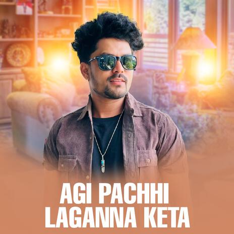 Agi Pachhi Laganna Keta ft. Arati Shah cover art