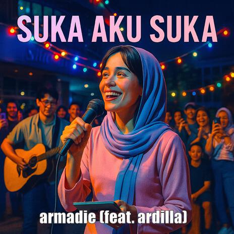 Suka Aku Suka ft. Ardilla cover art
