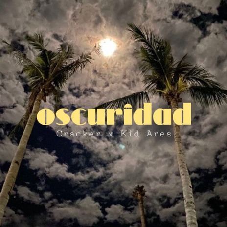 Oscuridad ft. Kid Ares cover art