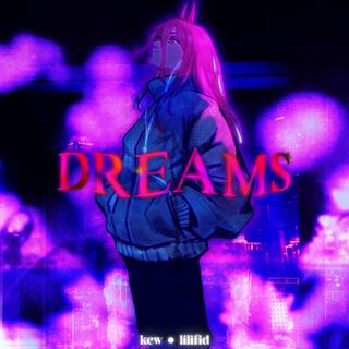 Dreams