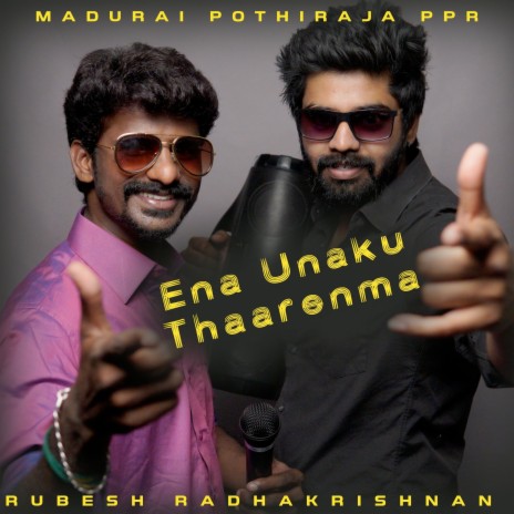 Ena Unaku Thaarenma ft. Madurai Pothiraja PPR, Daphne & Vandhana cover art