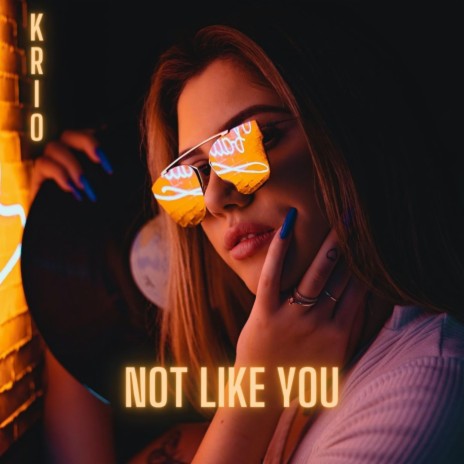 Not Like You cover art