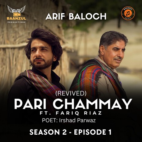 Pari Chammay (Revived) Arif Baloch Baanzul Beats Season 2 Episode 1