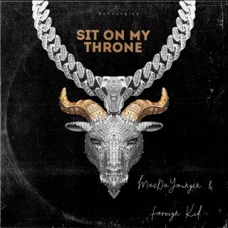 Sit on My Throne