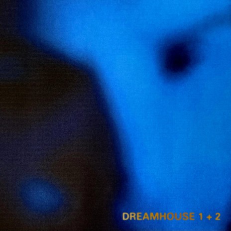 Dreamhouse 1 + 2 cover art