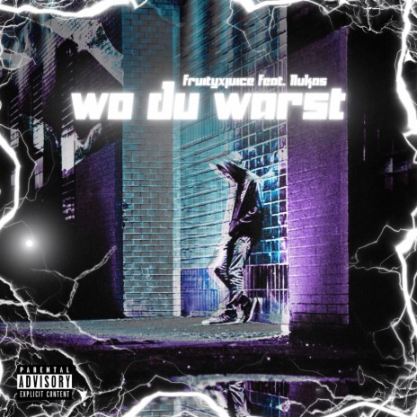 Wo Du Warst ft. Llukas cover art