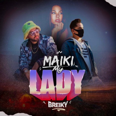 My Lady ft. Breiky cover art