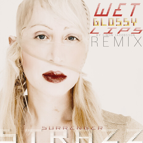 Ultra Wet Glossy Lips / Surrender (Live Mix) cover art