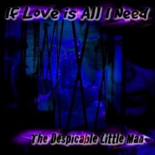 If Love is All I Need cover art