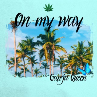Ganja Queen