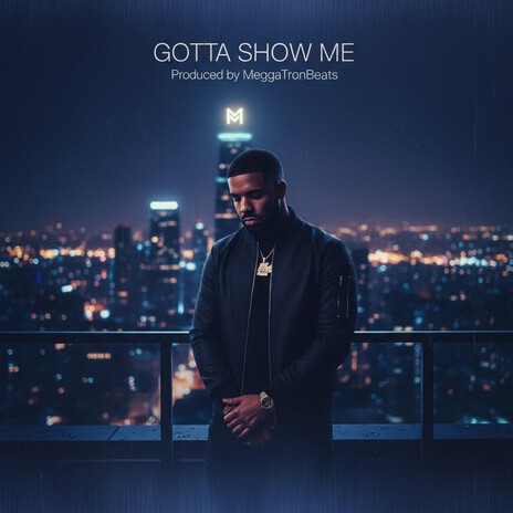 Gotta Show me cover art