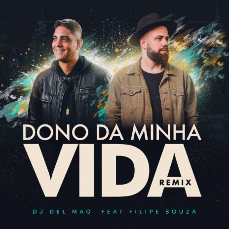 Dono da Minha Vida (Remix) ft. filipe souza cover art