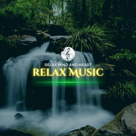 Relax Mind and Heart