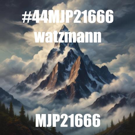 #44MJP21666watzmann cover art