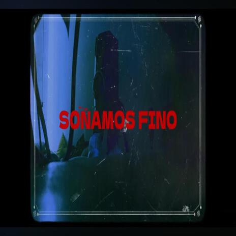 SOÑAMOS FINO (Special Version) cover art