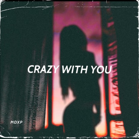 Crazy with You cover art