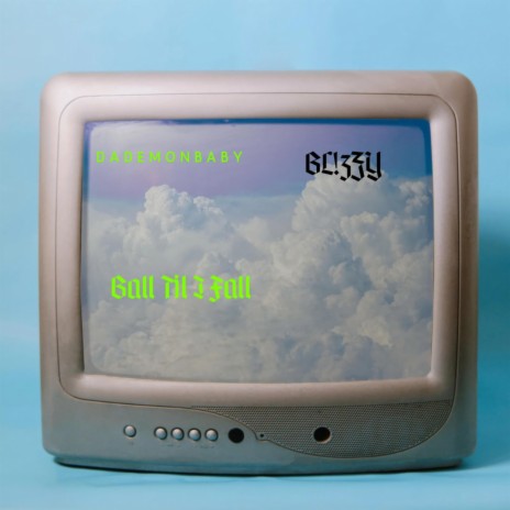 Ball Til I Fall ft. DaDemonBaby cover art